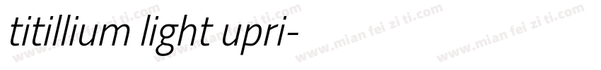 titillium light upri字体转换